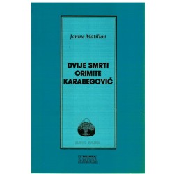 Dvije smrti Orimite Karabegovic