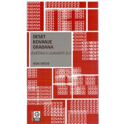 Deset kovanje građana - Izvještaj o lojalnosti zlu