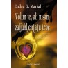 Volim te, ali nisam zaljubljen(a) u tebe