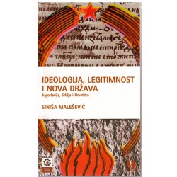 Ideologija, legitimnost i nova država