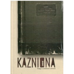 Kazniona - Knjiga o zeničkom zatvoru