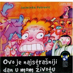 Ovo je najstrašniji dan u mom životu (CD-audioknjiga))