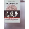 Tri diktatora Staljin, Hitler, Tito