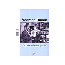 Kad je muškarac peder *Kad je žena kurva