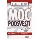 Moć podsvesti za 21. vek - Za zdravlje i vitalnost