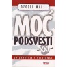 Moć podsvesti za 21. vek - Za zdravlje i vitalnost