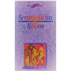 Serorazličita ljubav