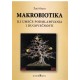 Makrobiotika ili umeće podmlađivanja i dugovečnosti