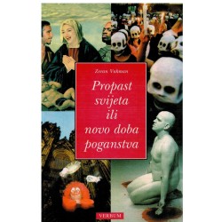 Propast svijeta ili novo doba poganstva