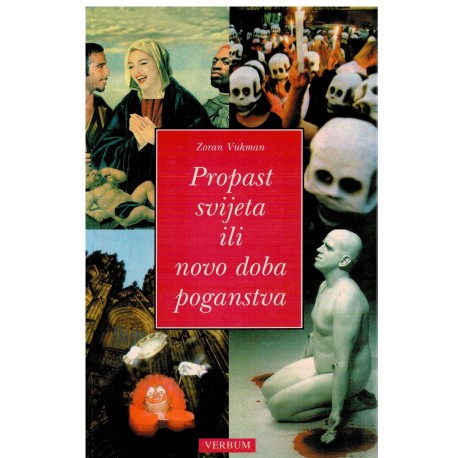 Propast svijeta ili novo doba poganstva