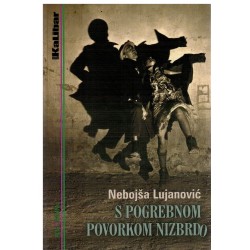 S pogrebnom povorkom nizbrdo