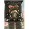 Svi ljudi Reta Batlera   +