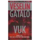 Vuk - autor Veselin Gatalo