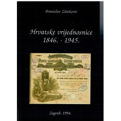 Hrvatske vrijednosnice 1846 - 1945.