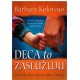 Deca to zaslužuju
