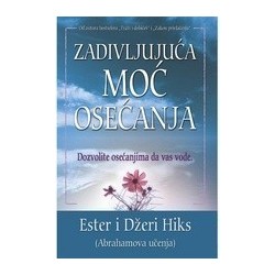 Zadivljujuća moć osećanja