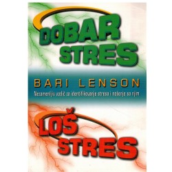 Dobar stres, loš stres