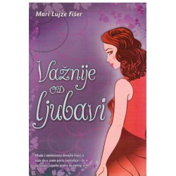 Važnije od ljubavi