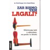 Zar bismo vam lagali?