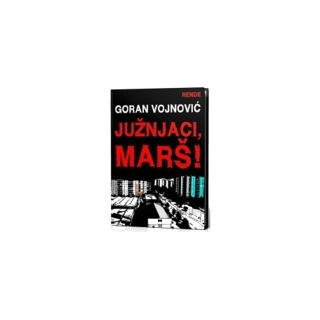 Južnjaci marš!