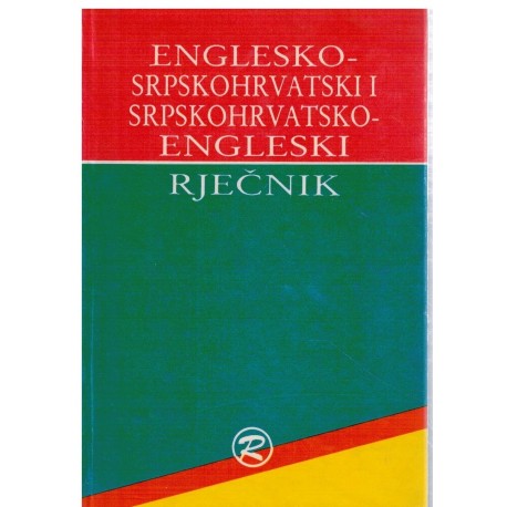 Englesko-srpskohrvatski i srpskohrvatsko-engleski rječnik