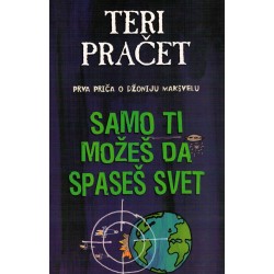 Samo ti možeš da spaseš svet