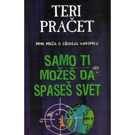 Samo ti možeš da spaseš svet