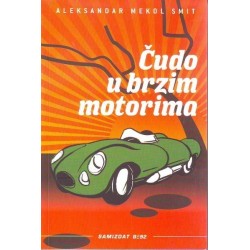 Čudo u brzim motorima   +