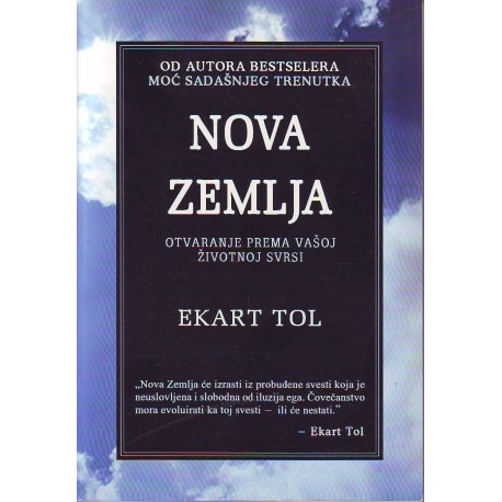 Nova zemlja - Otvaranje prema vašoj životnoj svrsi   +