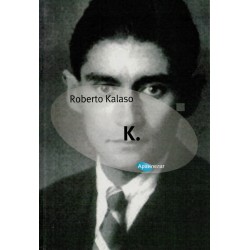 K. - Roberto Calasso   +