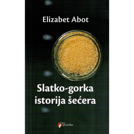 Slatko-gorka istorija šećera    +