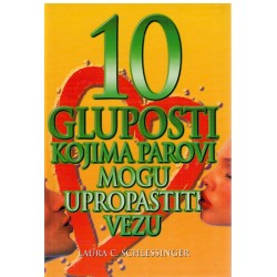 10 gluposti kojima parovi mogu upropastiti vezu