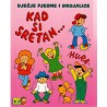 Kad si sretan...     +