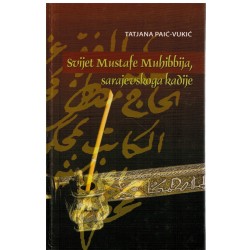 Svijet Mustafe Muhibbija, sarajevskog kadije