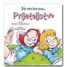 Što sve Ana zna... prijateljstvo