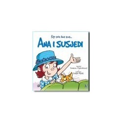Što sve Ana zna... Ana i susjedi