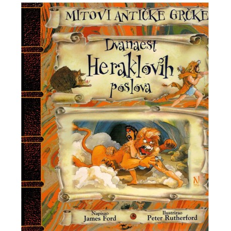 Mitovi antičke Grčke - Dvanaest Heraklovih poslova