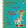 Ne bi voleo da budeš prorok kod Maja!