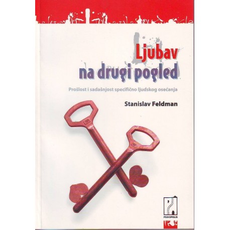 Ljubav na drugi pogled - Prošlost i sadašnjost specifično ljudskog osećanja