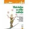 Mala knjiga za velike roditelje