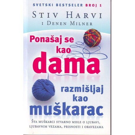 Ponašaj se kao dama, razmišljaj kao muškarac