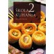 Škola kuhanja 2