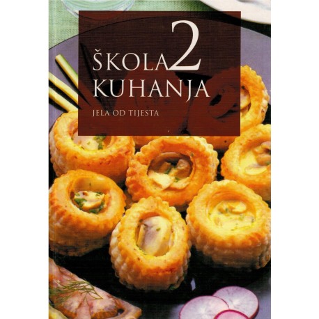 Škola kuhanja 2