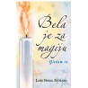 Bela je za magiju