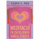 Meditacije za iscelenje vašeg života