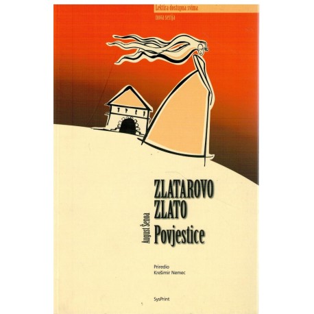 Zlatarovo zlato - Povjestice