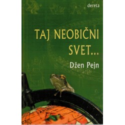 Taj neobični svet...