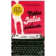 Tetka Julia i piskaralo
