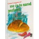 Sve će to narod pozlatiti