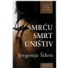 Smrću smrt uništiv